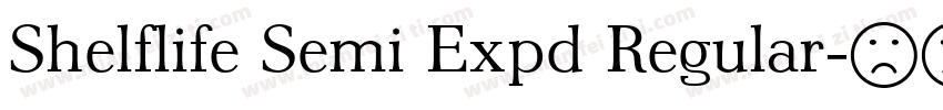 Shelflife Semi Expd Regular字体转换